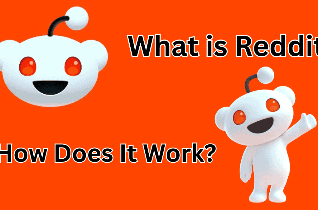 What is Reddit and How Does It Work? 2025