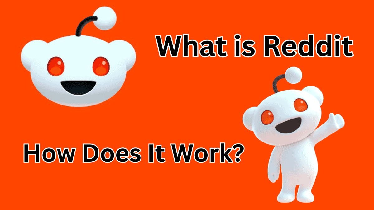 What is Reddit and How Does It Work? 2025